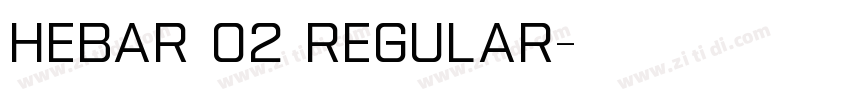 Hebar 02 Regular字体转换